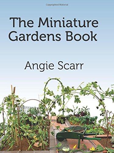 The Miniature Gardens Book