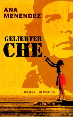 Geliebter Che