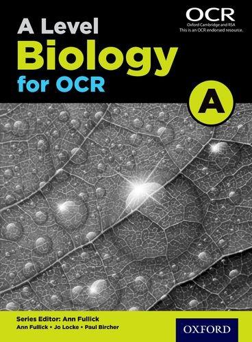 A Level Biology for OCR A Student Book (Science a Level for Ocr)