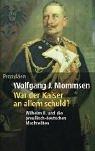 War der Kaiser an allem schuld?: Wilhelm II. und die preussisch-deutschen Machteliten