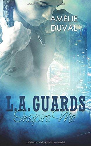 L.A. Guards: Inspire Me