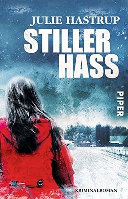 Stiller Hass: Kriminalroman (Rebekka-Holm-Reihe, Band 5)