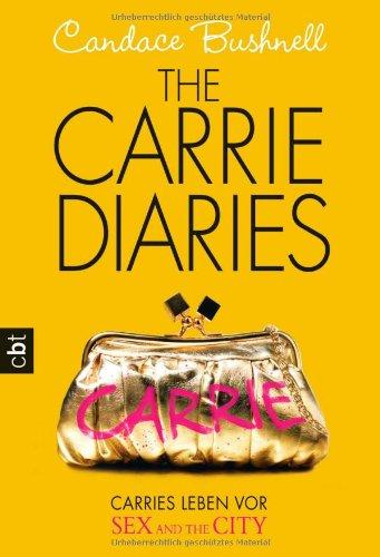 The Carrie Diaries - Carries Leben vor Sex and the City