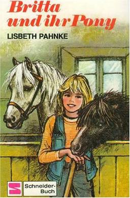 Britta und ihr Pony (Bd. 2). ( Ab 10 J.)