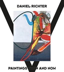 Daniel Richter Paintings Then and Now