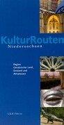 Kulturrouten Niedersachsen. Ein Reiseführer: KulturRouten Niedersachsen, Bd.3, Region Osnabrücker Land, Emsland und Mittelweser