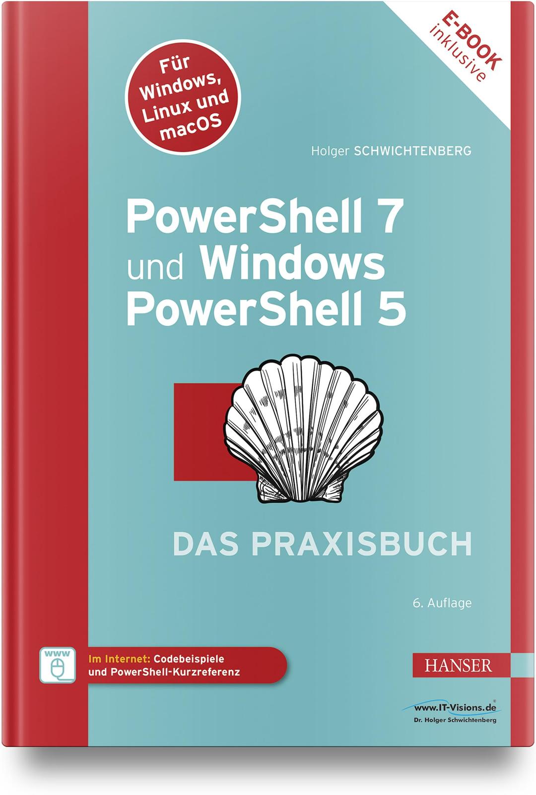 PowerShell 7 und Windows PowerShell 5 – das Praxisbuch