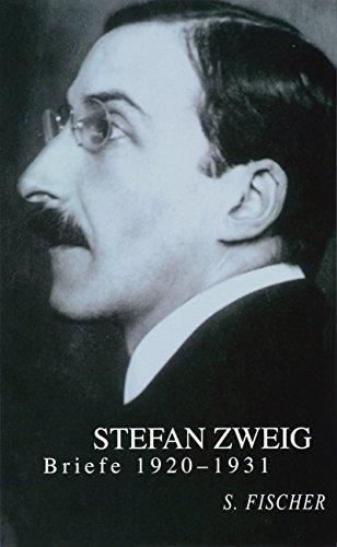 Briefe 1920-1931 (Stefan Zweig, Briefe in vier Bänden)