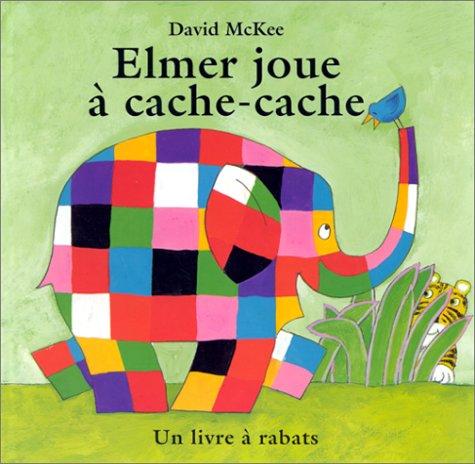 Elmer joue à cache-cache