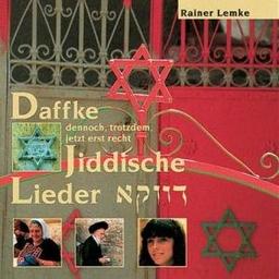 Daffke - Jiddische Lieder