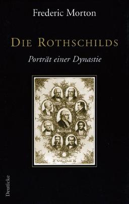 Die Rothschilds: Morton, Die Rothschilds: Portrait einer Dynastie