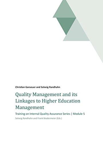 Quality Management and its Linkages to Higher Education Management: Training on Internal Quality Assurance Series | Module 5