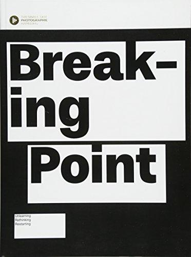 Breaking Point. Searching for Change: Triennale der Photographie Hamburg