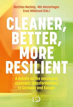 Cleaner, better, more resilient: A debate on the necessary economic transformations in Germany and Europe