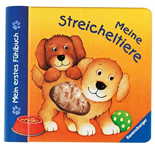 Mein erstes Fühlbuch: Meine Streicheltiere