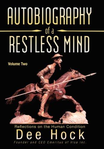 Autobiography of a Restless Mind: Reflections on the Human Condition