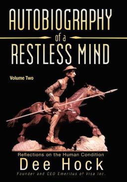 Autobiography of a Restless Mind: Reflections on the Human Condition