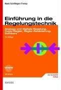 Einführung in die Regelungstechnik: Analoge und digitale Regelung, Fuzzy-Regler, Regel-Realisierung, Software