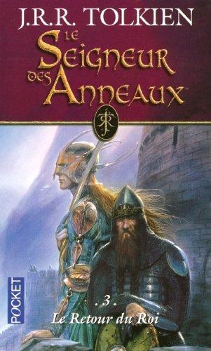 Le seigneur des anneaux. Vol. 3. Le retour du roi