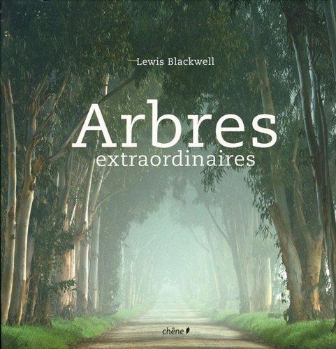 Arbres extraordinaires