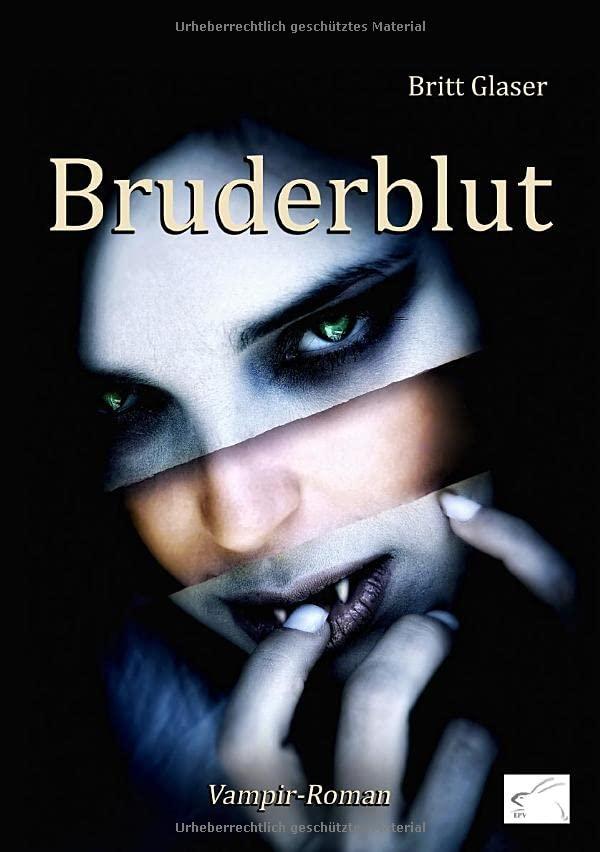 Bruderblut: Vampir-Roman