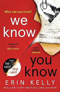 We Know You Know: the thrilling new suspense novel from the bestselling author of He Said/She Said