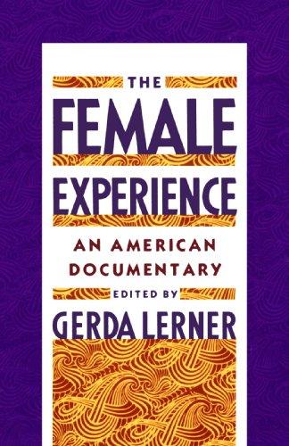 The Female Experience: An American Documentary