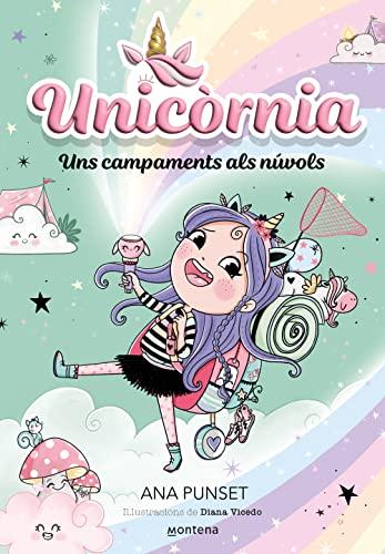 Unicòrnia 5 - Uns campaments als núvols: Primeres lectures en català (Montena, Band 5)