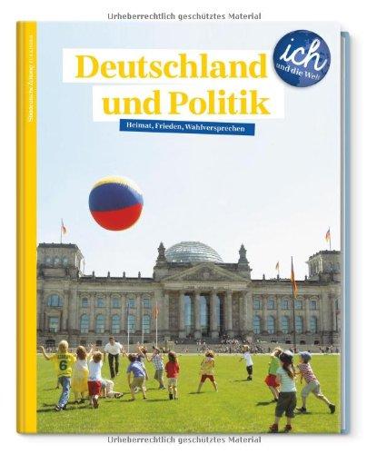 Deutschland und Politik: Heimat, Frieden, Wahlversprechen