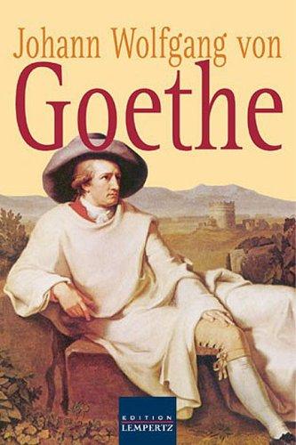 Johann Wolfgang von Goethe: Gesammelte Verse und Gedichte