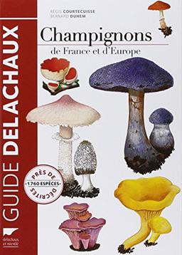 Guide des champignons de France et d'Europe