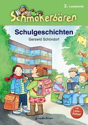 Schulgeschichten: 2. Lesestufe