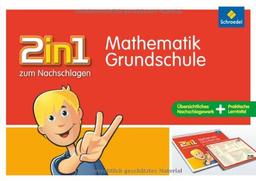 2in1 zum Nachschlagen, Grundschule: Mathematik Grundschule