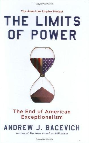 The Limits of Power: The End of American Exceptionalism