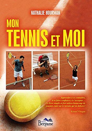 Mon tennis et moi