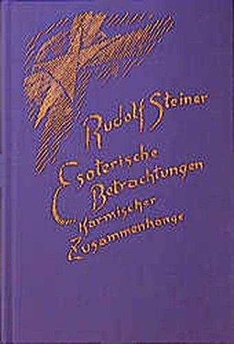 Esoterische Betrachtungen karmischer Zusammenhänge, 6 Bde., Bd.6 (Rudolf Steiner Gesamtausgabe)