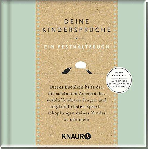 Elma van Vliet Deine Kindersprüche: Ein Festhaltebuch