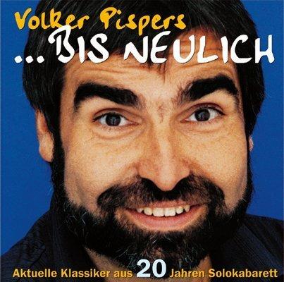 ... bis neulich: Aktuelle Klassiker aus 20 Jahren Solokabarett