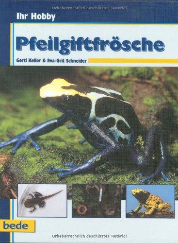 Pfeilgiftfrösche, Ihr Hobby