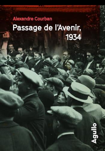 Passage de l'avenir, 1934