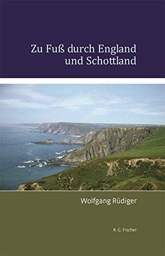 Zu Fuß durch England und Schottland