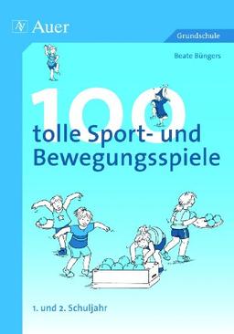 100 tolle Sport- und Bewegungsspiele, Klasse 1/2