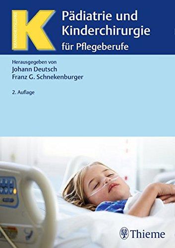 Pädiatrie und Kinderchirurgie: für Pflegeberufe (Krankheitslehre)