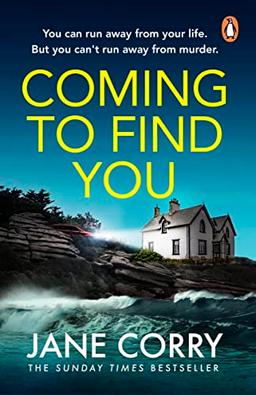 Coming To Find You: the Sunday Times Bestseller and this summer's must-read thriller