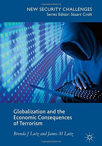 Globalization and the Economic Consequences of Terrorism (New Security Challenges)