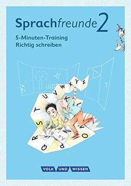 Sprachfreunde - Ausgabe Nord/Süd - Neubearbeitung 2015: 2. Schuljahr - 5-Minuten-Training "Richtig schreiben": Arbeitsheft