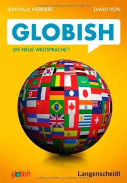 Globish: Die neue Weltsprache?