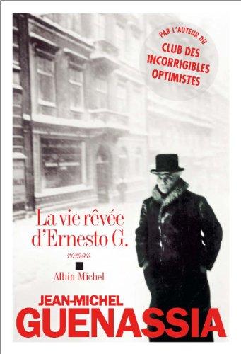 La vie rêvée d'Ernesto G.