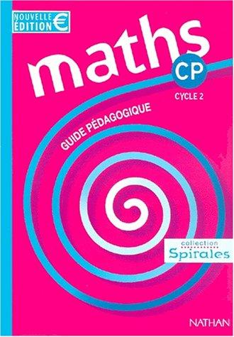 Spirales, mathématiques CP : guide pédagogique