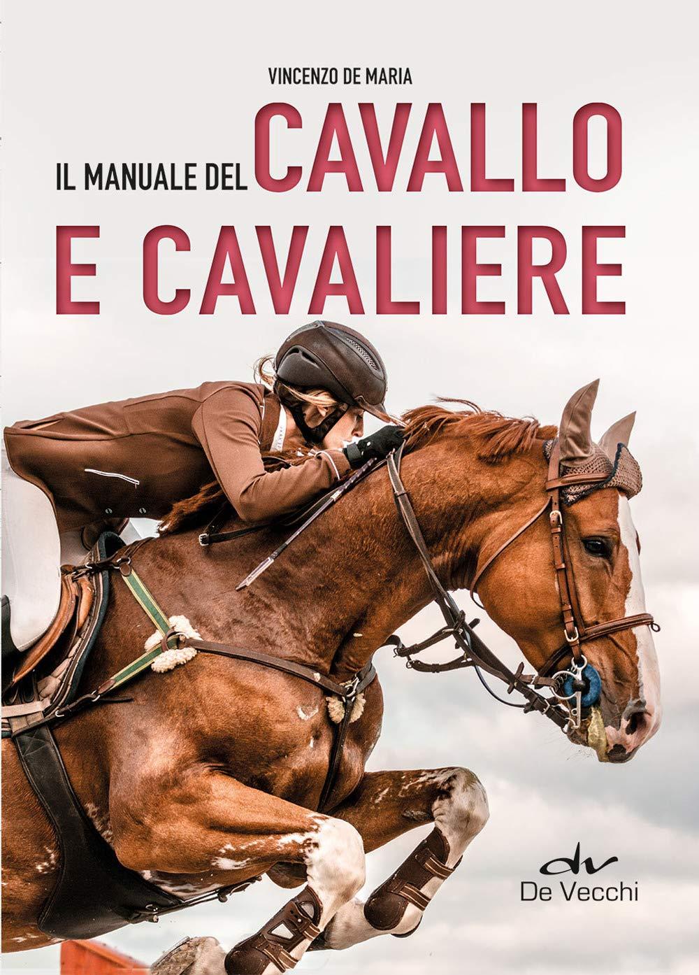 Il manuale del cavallo e cavaliere (Animali)